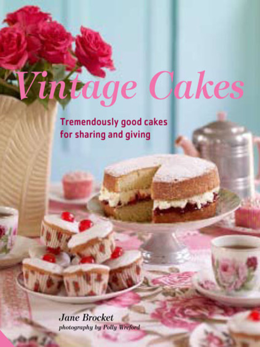 Title details for Vintage Cakes by Jane Brocket - Available